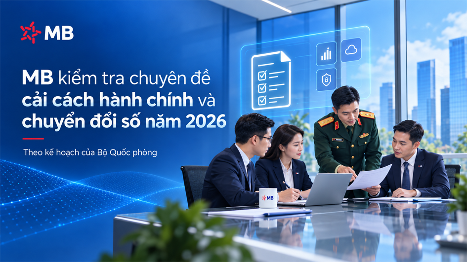MB đón đoàn kiểm tra chuyên đề cải cách hành chính và chuyển đổi số của Bộ Quốc phòng.