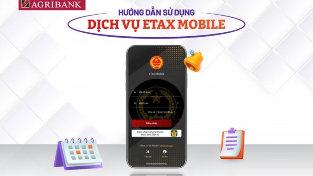 Agribank hướng dẫn sử dụng dịch vụ eTax Mobile 