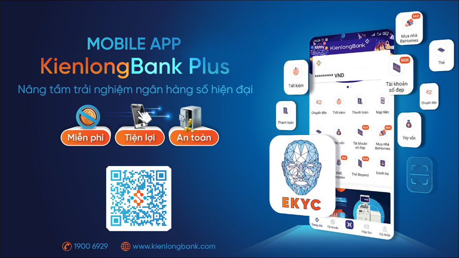 KienlongBank Plus: Hạt nhân cốt lõi trong quá trình xây dựng ngân hàng số của KienlongBank 