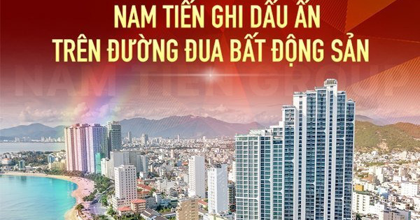 Bằng lối đi khác biệt, Nam Tiến ghi dấu ấn trên đường đua Bất động sản