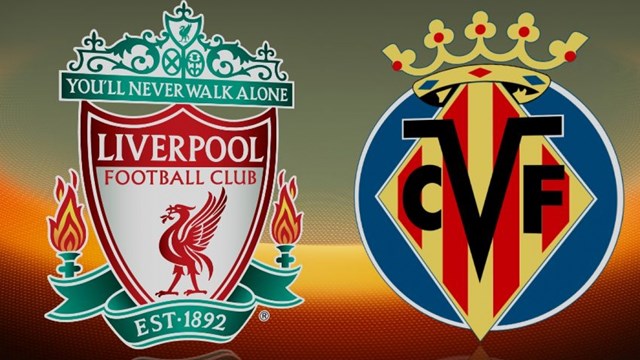 Cúp C1 châu Âu: Liverpool quyết đấu với Villarreal đêm nay