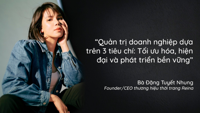 CEO Đặng Tuyết Nhung và bí quyết tăng trưởng bền vững cho thời trang REINA 