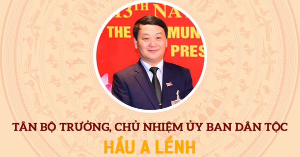 Chân dung tân Bộ trưởng, Chủ nhiệm Ủy ban Dân tộc Hầu A Lềnh