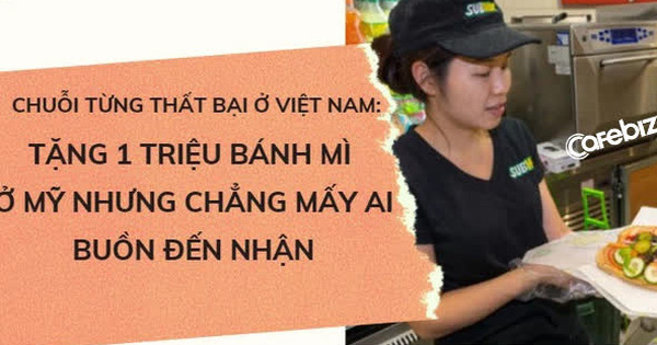 Chuỗi fast-food từng thất bại tại Việt Nam vừa tung chiến dịch marketing tặng 1 triệu bánh mì nhưng… chẳng mấy ai đến nhận, cửa hàng nào cũng ‘ế’ rất nhiều bánh 