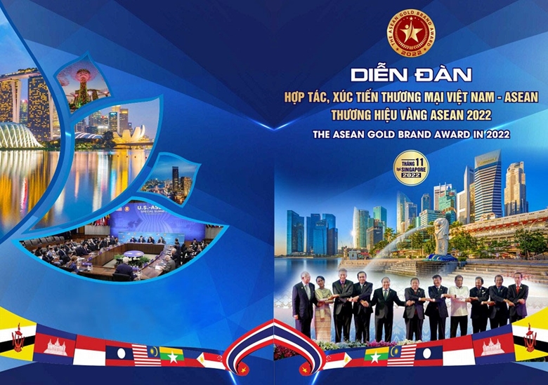 Diễn đàn hợp tác, xúc tiến thương mại Việt Nam – ASEAN và Vinh danh Thương hiệu Vàng Asean năm 2022 diễn ra tại Singapore Diễn đàn hợp tác, xúc tiến thương mại Việt Nam – ASEAN và Vinh danh Thương hiệu Vàng Asean năm 2022 diễn ra tại Singapore
