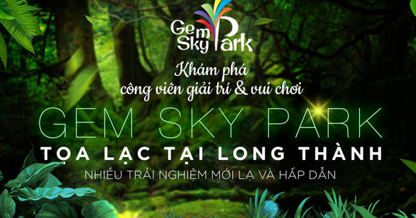 Công viên Gem Sky Park - Hoàn thiện bức tranh đô thị đa chức năng của Gem Sky World