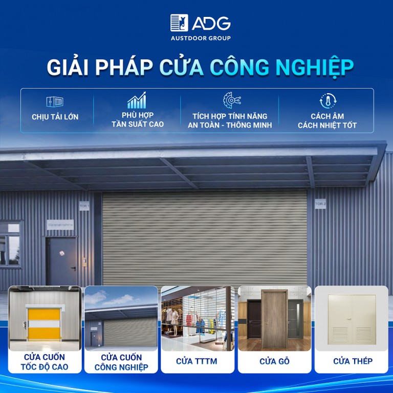 ADG | Austdoor Group - Một lựa chọn, đa giải pháp cho dự án công nghiệp hiện đại