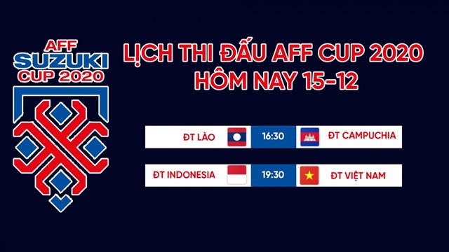 Hôm nay 15/12: Đội tuyển Việt Nam quyết đấu tuyển Indonesia