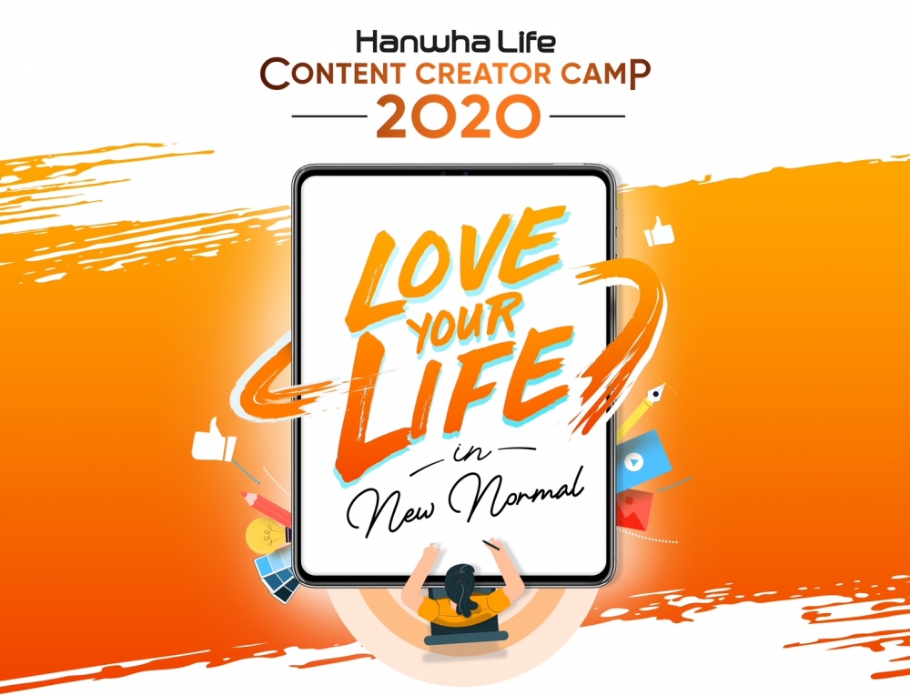 Hanwha Life Content Creator Camp - Sân chơi thú vị về yêu cuộc sống trong bình thường mới