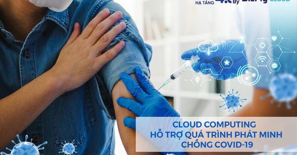 Lợi ích vượt trội của Cloud Computing trong quá trình phát triển vaccine chống Covid-19