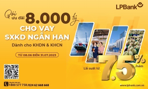 LPBank tiếp tục triển khai gói 8.000 tỷ đồng cho vay sản xuất kinh doanh ngắn hạn
