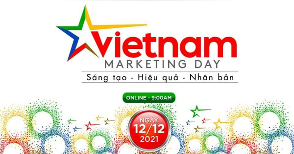 Ngày Hội Tiếp thị Việt Nam - Vietnam Marketing Day: Nơi hội tụ các giá trị “Sáng tạo - Hiệu quả - Nhân bản” 