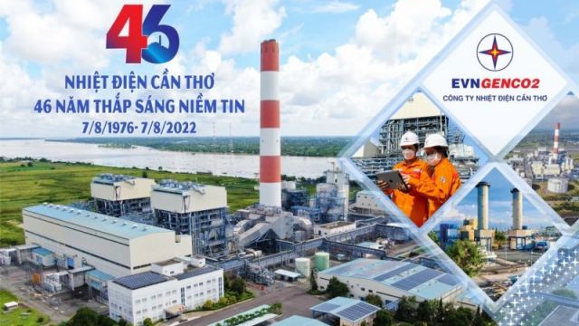 Nhiệt điện Cần Thơ - 46 năm thắp sáng niềm tin