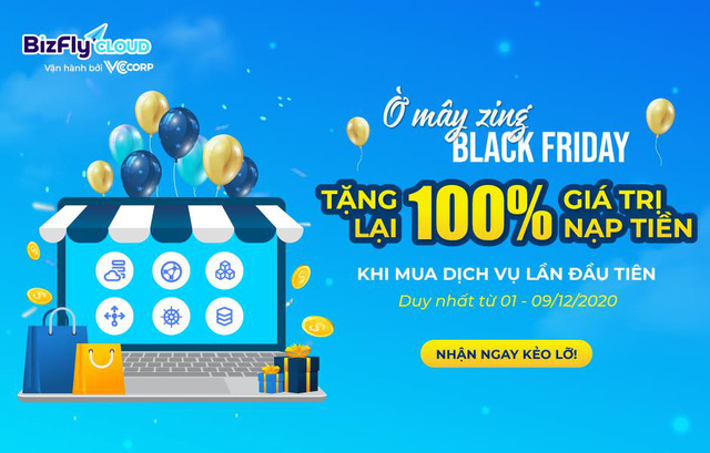 Ờ mây zing BLACK FRIDAY - Tặng 100% giá trị gói hạ tầng website, app bán hàng - Ảnh 1.