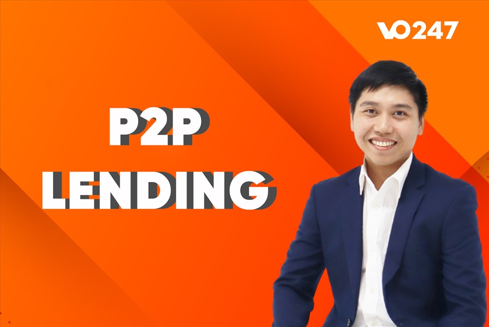 P2P lending – Xu hướng tất yếu của kinh tế số