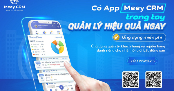 Ra mắt Meey CRM - ứng dụng quản lý khách hàng và nguồn hàng cho nhà môi giới BĐS 