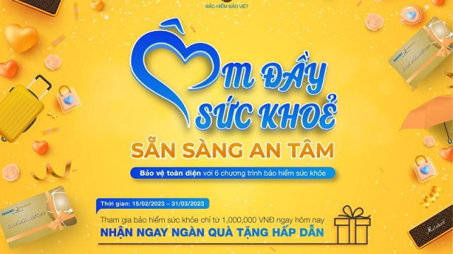 Sẵn sàng an tâm cùng chiếc ôm đầy sức khỏe từ Bảo Việt 