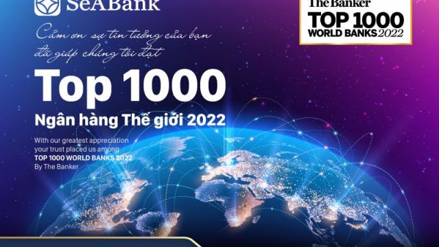 SeABank được The Banker xếp hạng trong “Top 1000 Ngân hàng thế giới 2022”