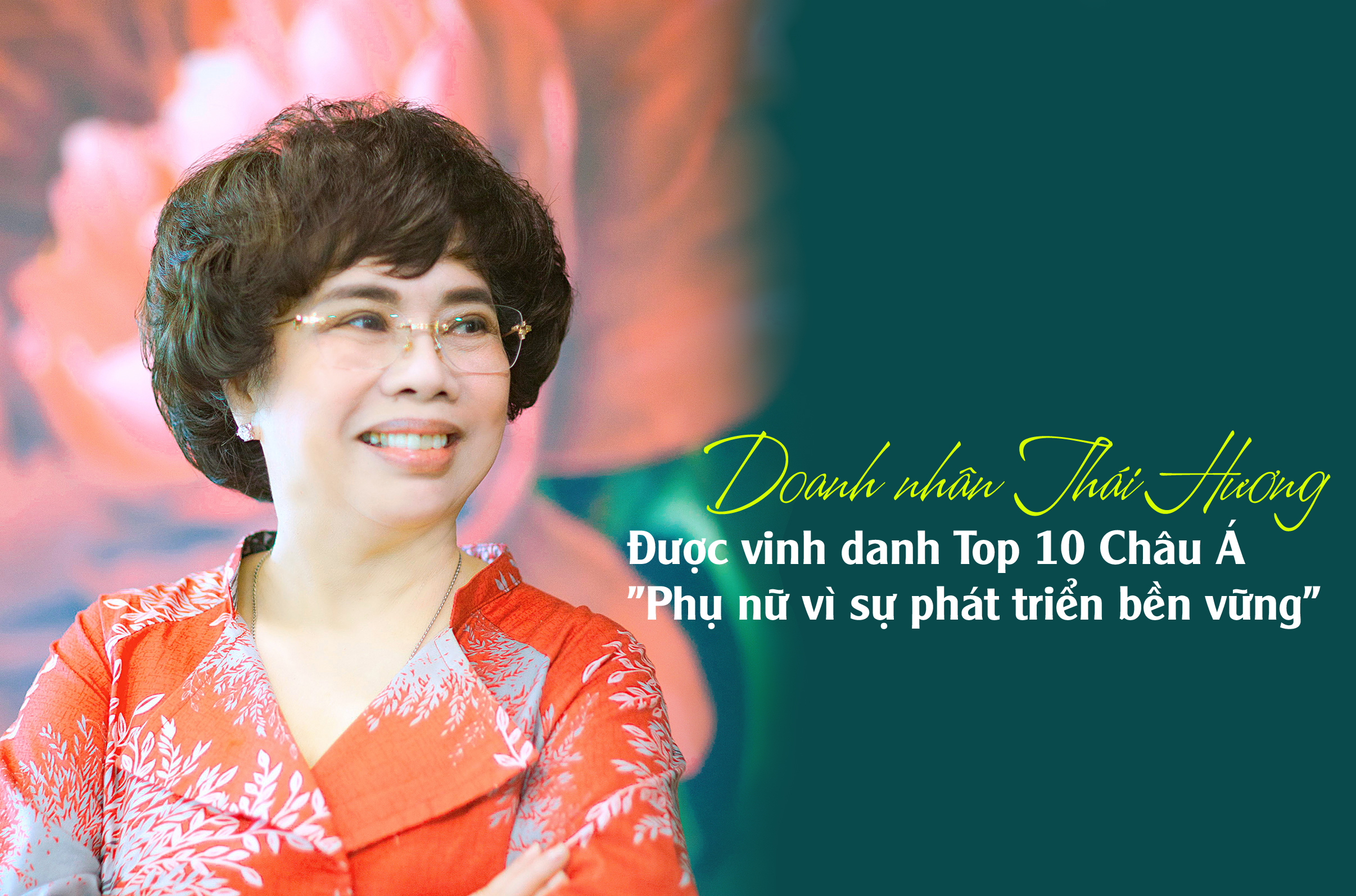 Doanh nhân Thái Hương được vinh danh Top 10 Châu Á "Phụ nữ vì sự phát triển bền vững"