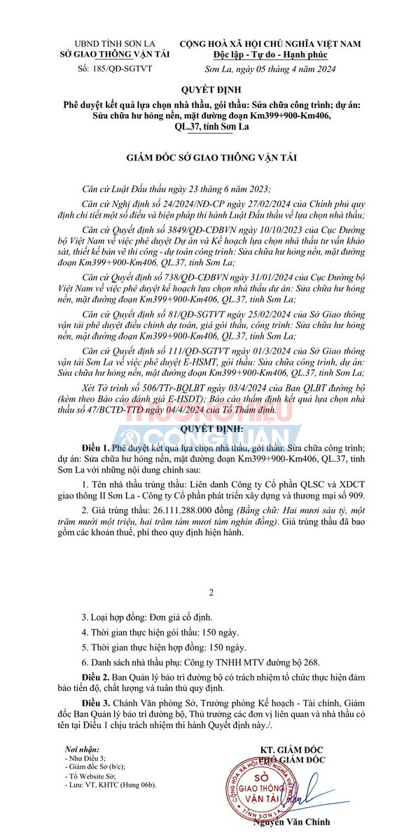 ngày 05/04/2024, ông Nguyễn Văn Chính tiếp tục ký Quyết định phê duyệt cho Công ty Xây dựng 909 và thành viên liên danh trúng gói thầu Sửa chữa công trình; dự án: Sửa chữa hư hỏng nền, mặt đường đoạn Km399+900 - Km406, QL.37, tỉnh Sơn La ngày 05/04/2024, ông Nguyễn Văn Chính tiếp tục ký Quyết định phê duyệt cho Công ty Xây dựng 909 và thành viên liên danh trúng gói thầu Sửa chữa công trình; dự án: Sửa chữa hư hỏng nền, mặt đường đoạn Km399+900 - Km406, QL.37, tỉnh Sơn La