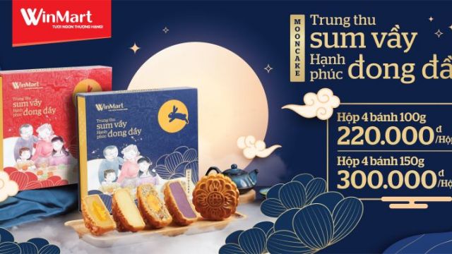 “Trung thu sum vầy, Hạnh phúc đong đầy” với bộ sưu tập bánh Trung thu từ WinMart