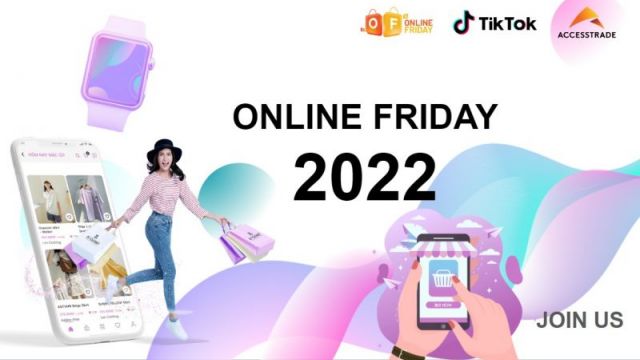 “Tuần lễ Thương mại điện tử quốc gia và Ngày mua sắm trực tuyến Việt Nam - Online Friday 2022” 
