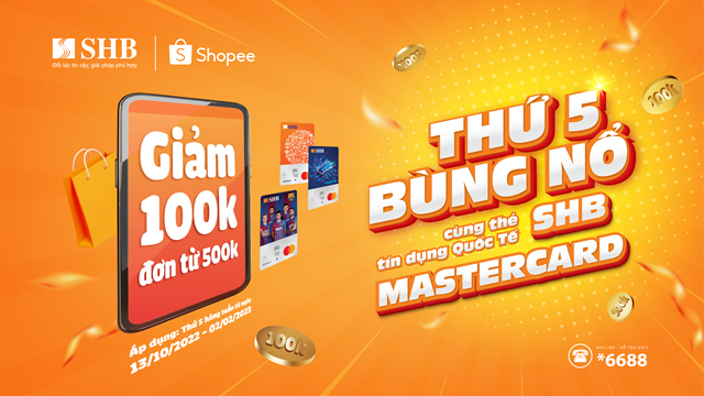 Ưu đãi cùng thẻ tín dụng quốc tế SHB Mastercard tại Shopee