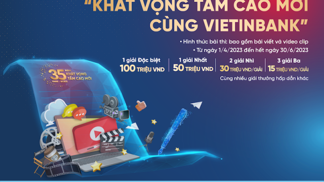 VietinBank phát động cuộc thi sáng tác “Khát vọng tầm cao mới cùng VietinBank” 