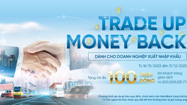 VietinBank tặng tới 100 triệu đồng cho doanh nghiệp xuất nhập khẩu 