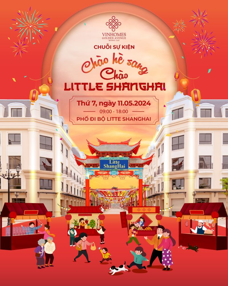 “Chào hè sang - Chào Little Shanghai” sẽ khởi động chuỗi hoạt động hè sôi động tại Vinhomes Golden Avenue “Chào hè sang - Chào Little Shanghai” sẽ khởi động chuỗi hoạt động hè sôi động tại Vinhomes Golden Avenue