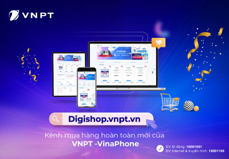 VNPT-VinaPhone ra mắt kênh mua hàng online Digishop 